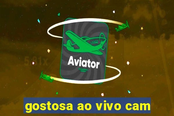 gostosa ao vivo cam